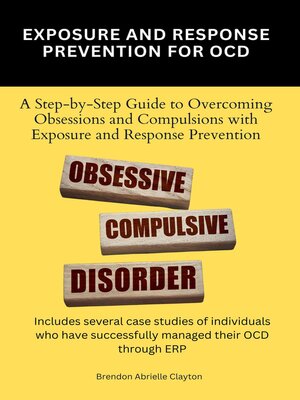 cover image of Exposure and Response Prevention For OCD